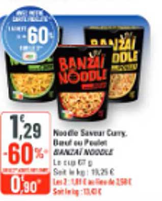 Nouille Saveur Curry, Boeuf ou Poulet BANZAI NOODLE