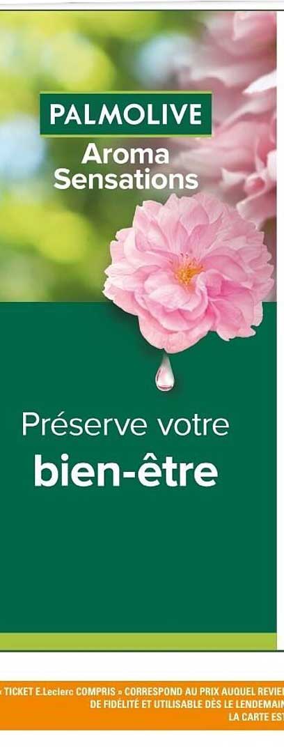 PALMOLIVE Aroma Sensations Préserve votre bien-être