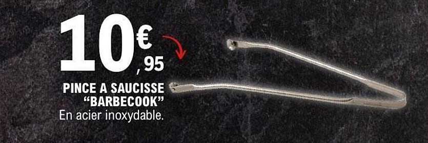 PINCE A SAUCISSE "BARBECOOK"