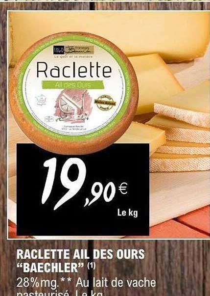 RACLETTE AIL DES OURS “BAECHLER” (1)