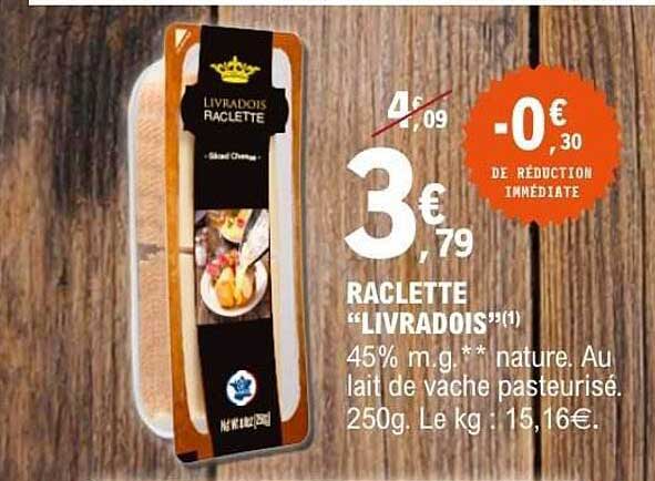 RACLETTE "LIVRADOIS"