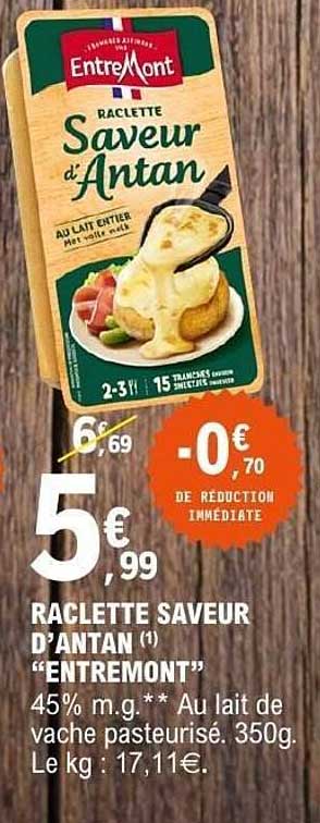 RACLETTE SAVEUR D’ANTAN “ENTREMONT”