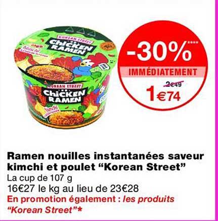 Ramen nouilles instantanées saveur kimchi et poulet “Korean Street”