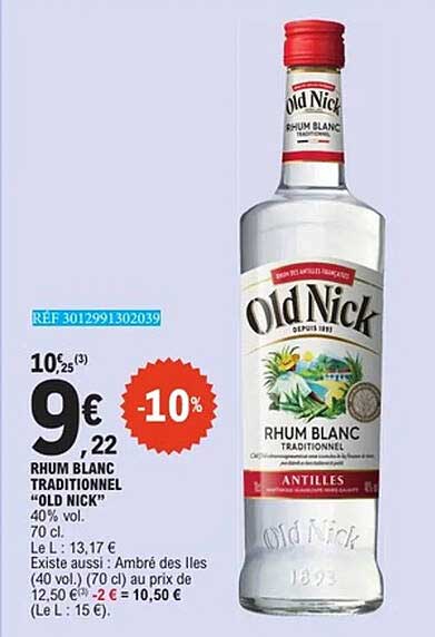 RHUM BLANC TRADITIONNEL “OLD NICK” -40% *
