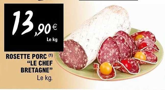 ROSETTE PORC "LE BRETAGNE"