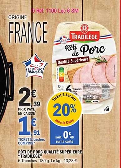 Rôti de Porc Qualité Supérieure «TRADILEGE»