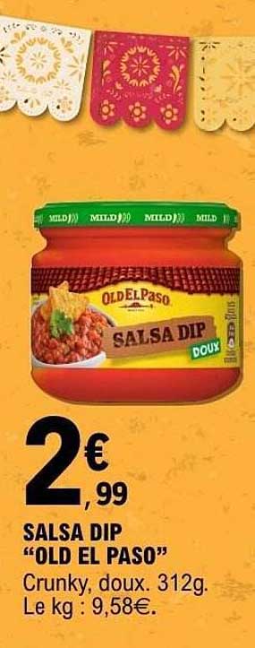 SALSA DIP “OLD EL PASO”