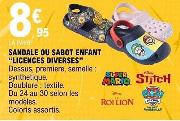 SANDALE OU SABOT ENFANT “LICENCES DIVERSES”