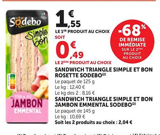 SANDWICH TRIANGLE SIMPLE ET BON ROSETTE SODEBO