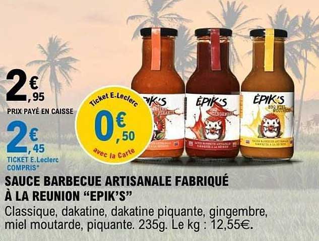 SAUCE BARBECUE ARTISANALE FABRIQUÉ À LA REUNION “EPIK'S”