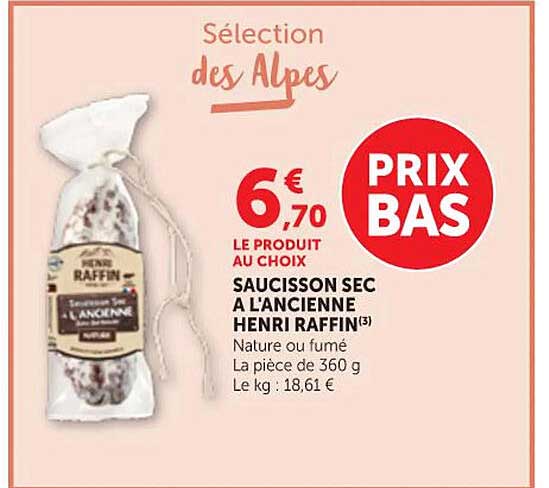 SAUCISSON SEC À L'ANCIENNE HENRI RAFFIN
