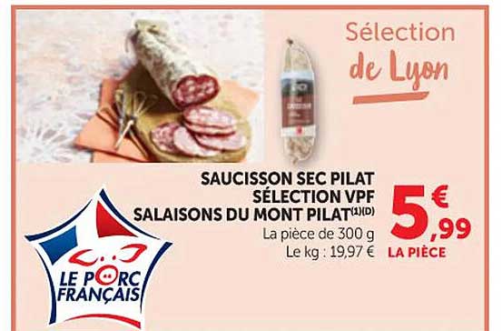 SAUCISSON SEC PILAT SELECTION VPF SALAISONS DU MONT PILAT