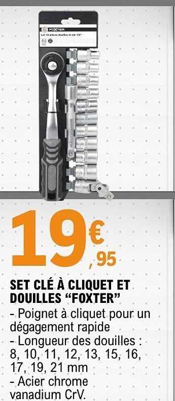 SET CLÉ À CLIQUET ET DOUILLES “FOXTER”