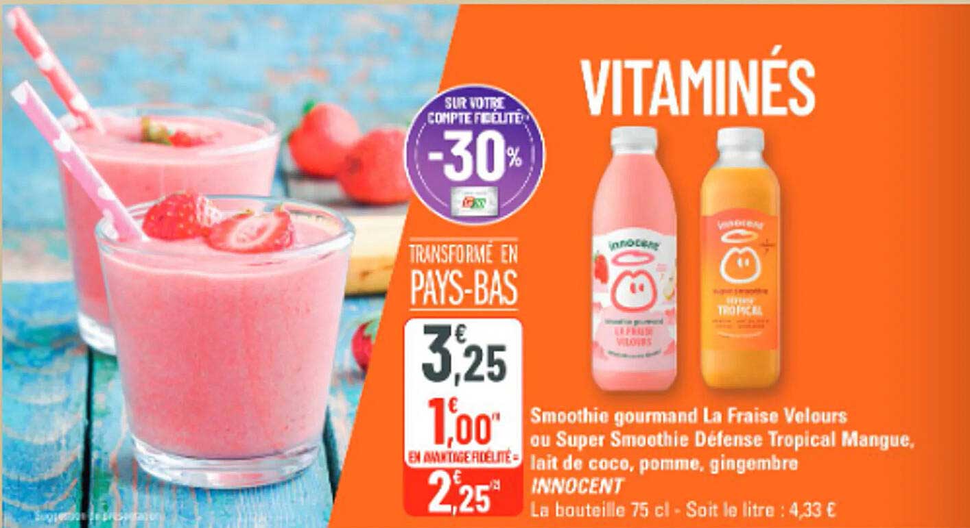 Smoothie gourmand La Fraise Velours ou Super Smoothie Défense Tropical Mangue, lait de coco, pomme, gingembre INNOCENT