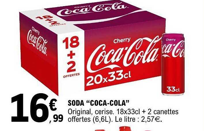 SODA “COCA-COLA” Original, cerise. 18x33cl + 2 canettes offertes (6,6L). Le litre : 2,57€.