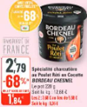 SPÉCIALITÉ CHARCUTIÈRE au Poulet rôti en Coque BORDEAU CHESNEL