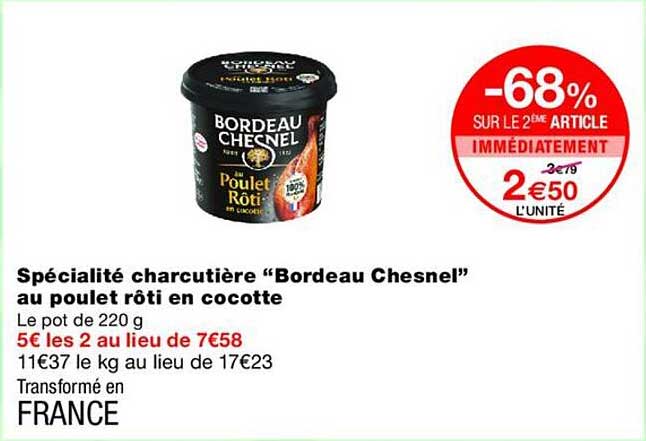 Spécialité charcutière “Bordeau Chesnel” au poulet rôti en cocotte