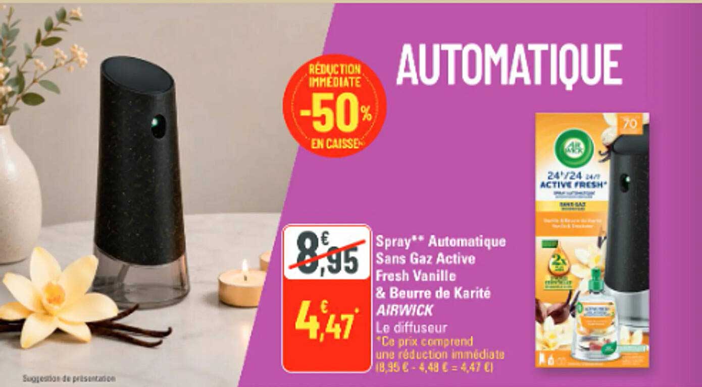 Spray** Automatique Sans Gaz Active Fresh Vanille & Beurre de Karité AIRWICK Le diffuseur