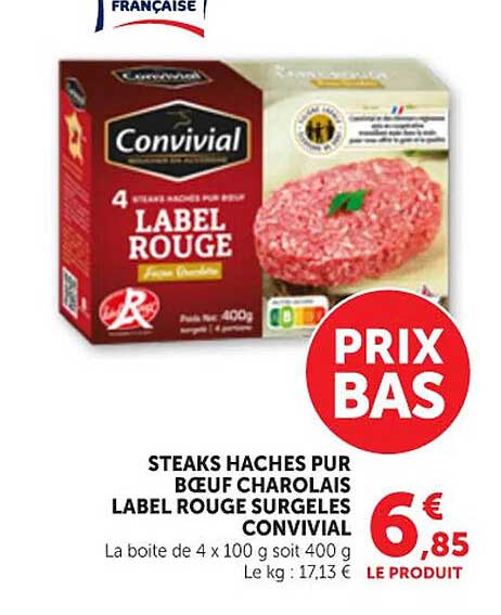 STEAKS HACHES PUR BŒUF CHAROLAIS LABEL ROUGE SURGELES CONVIVIAL