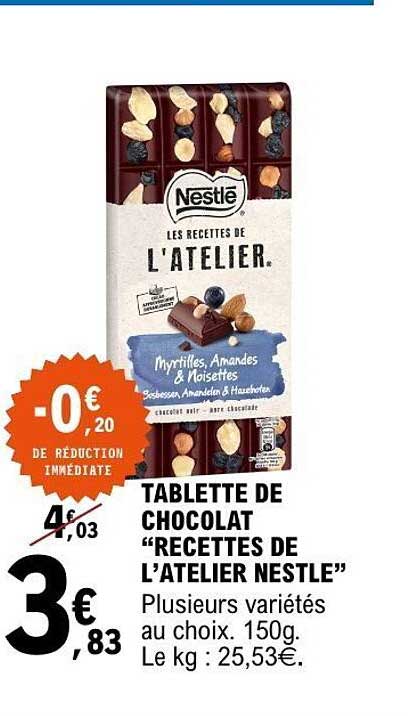 TABLETTE DE CHOCOLAT “RECETTES DE L’ATELIER NESTLE”