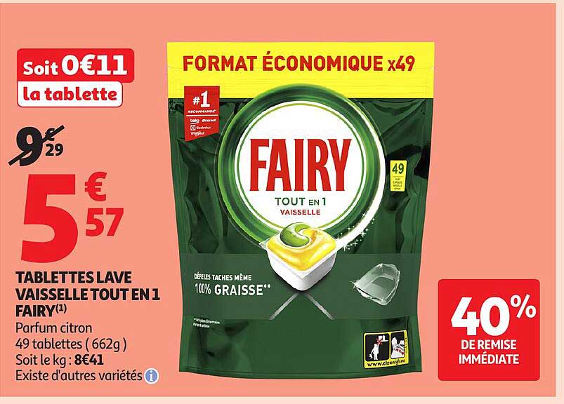 TABLETTES LAVE VAISSELLE TOUT EN 1 FAIRY Parfum citron 49 tablettes (662g) Soit le kg : 8€41 Existe d'autres variétés