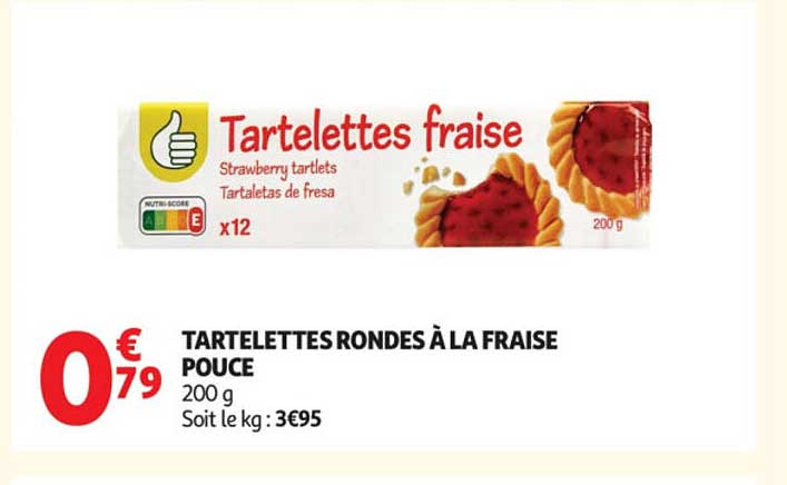 TARTELETTES RONDES À LA FRAISE POUCE