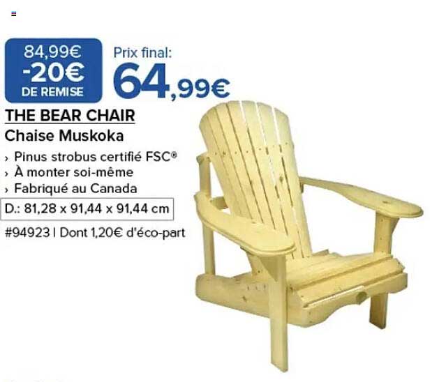 THE BEAR CHAIR Chaise Muskoka