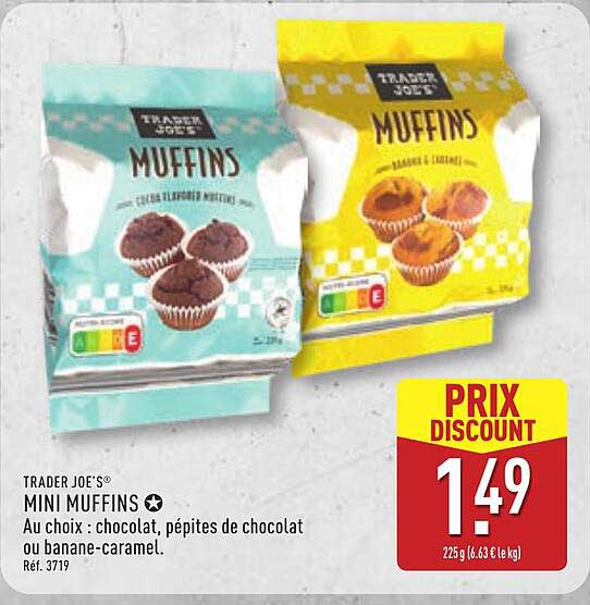 TRADER JOE'S MINI MUFFINS Au choix : chocolat, pépites de chocolat ou banane-caramel.