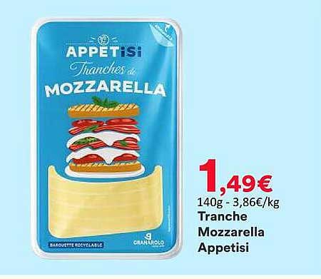 Tranche Mozzarella Appetisi