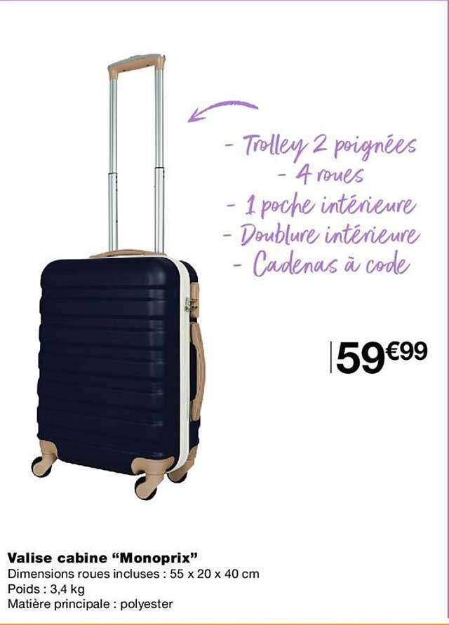 Valise cabine “Monoprix”