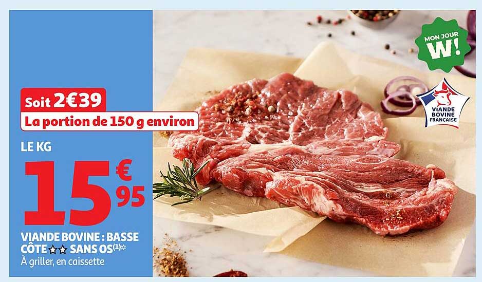VIANDE BOVINE : BASSE CÔTE ★★ SANS OS