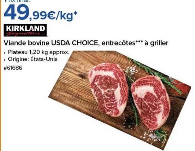 Viande bovine USDA CHOICE, entrecôtes*** à griller