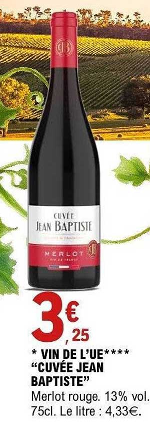 VIN DE L’UE**** "CUVÉE JEAN BAPTISTE"