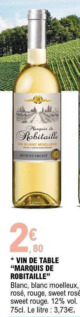VIN DE TABLE “MARQUIS DE ROBITAILLE”
