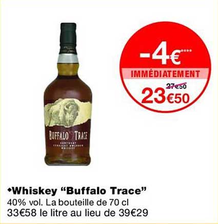 Whiskey “Buffalo Trace”