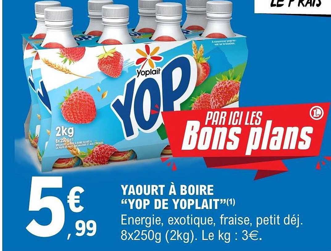 YAOURT À BOIRE “YOP DE YOPLAIT”