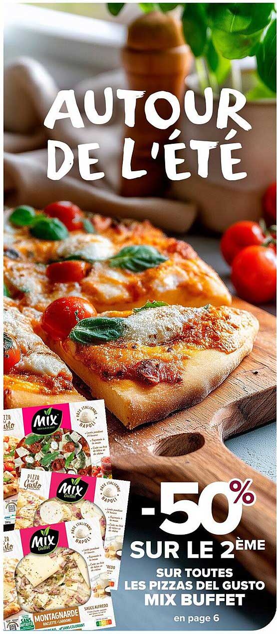 -50% SUR LE 2ÈME SUR TOUTES LES PIZZAS DEL GUSTO MIX BUFFET