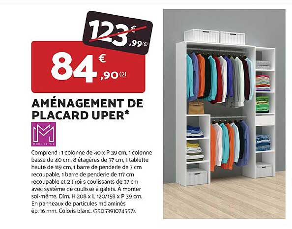 AMÉNAGEMENT DE PLACARD UPER*