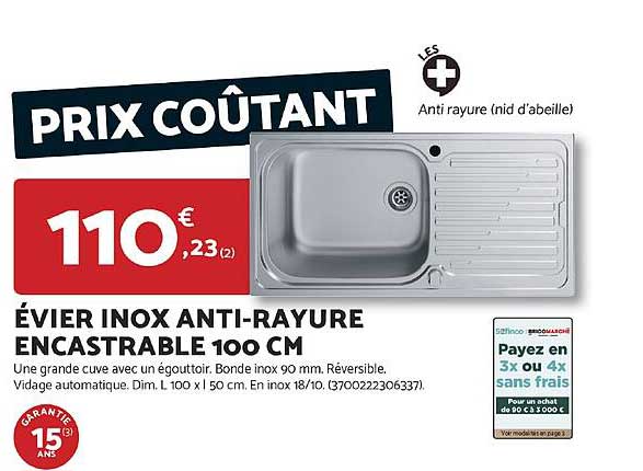 ÉVIER INOX ANTI-RAYURE ENCASTRABLE 100 CM