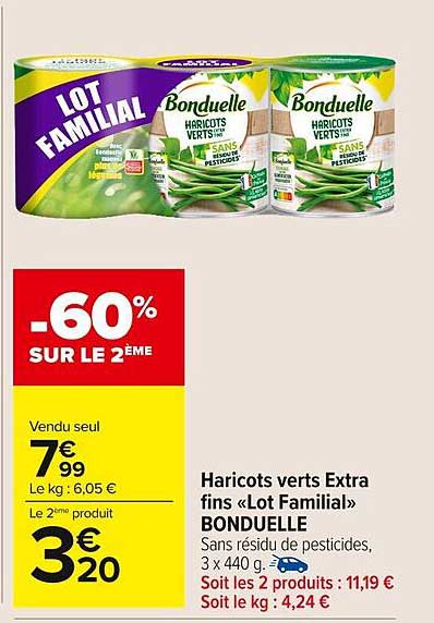 Haricots verts Extra fins «Lot Familial» BONDUELLE