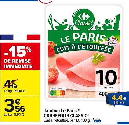 Jambon Le Paris(m) CARREFOUR CLASSIC’