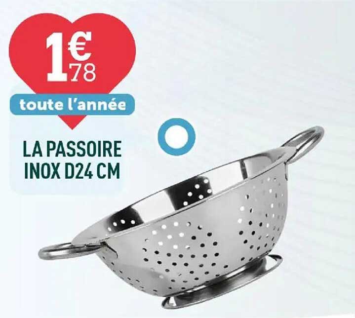 LA PASSOIRE INOX D24 CM