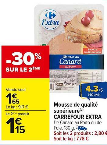 Mousse de qualité supérieure CARREFOUR EXTRA