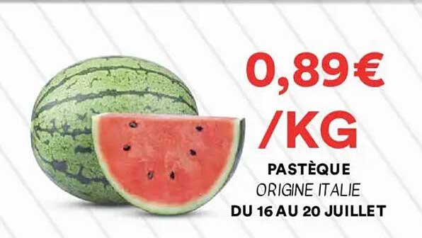 PASTÈQUE ORIGINE ITALIE