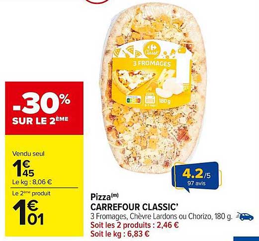 Pizza(m) CARREFOUR CLASSIC’ 3 Fromages, Chèvre Lardons ou Chorizo, 180 g.
