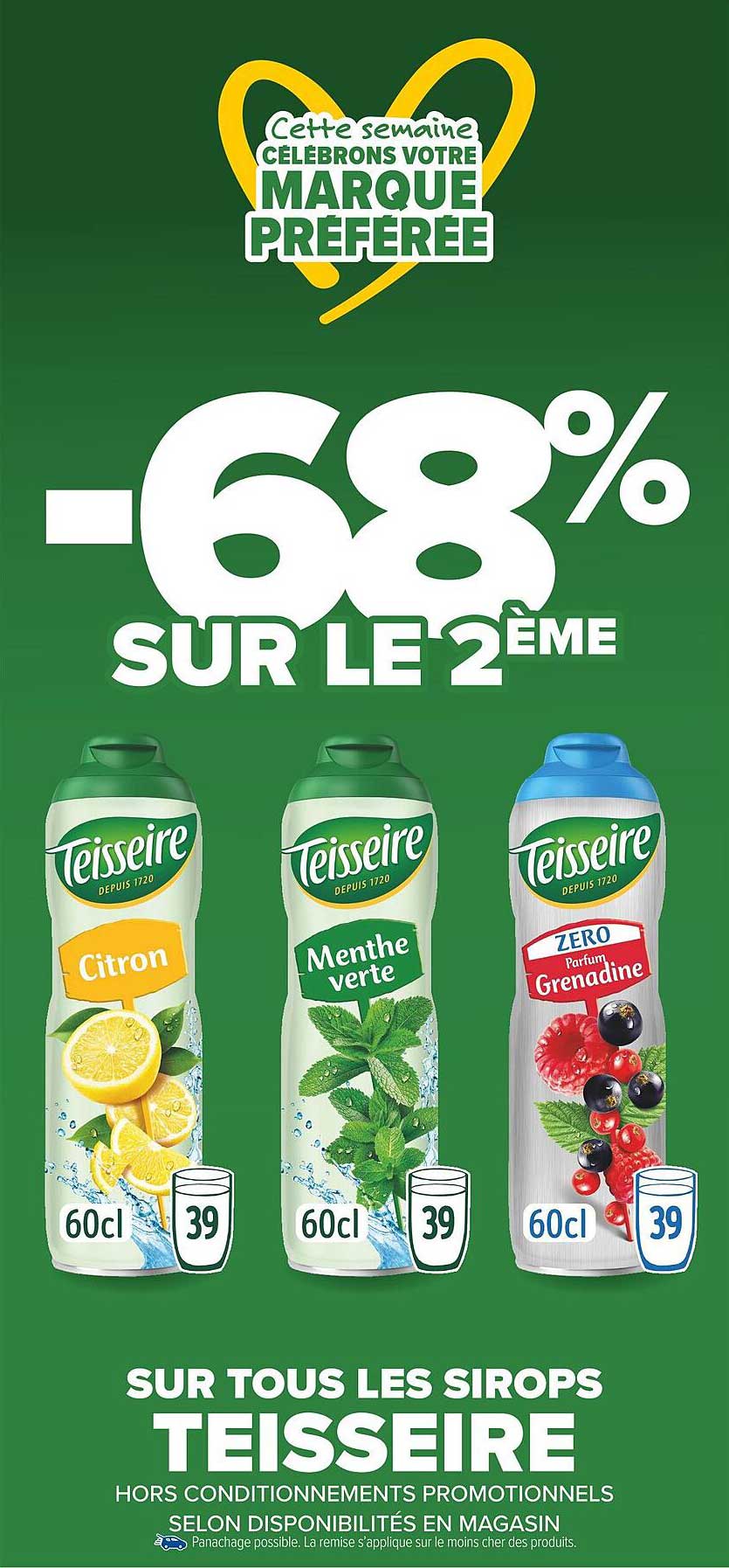 SUR TOUS LES SIROPS TEISSEIRE