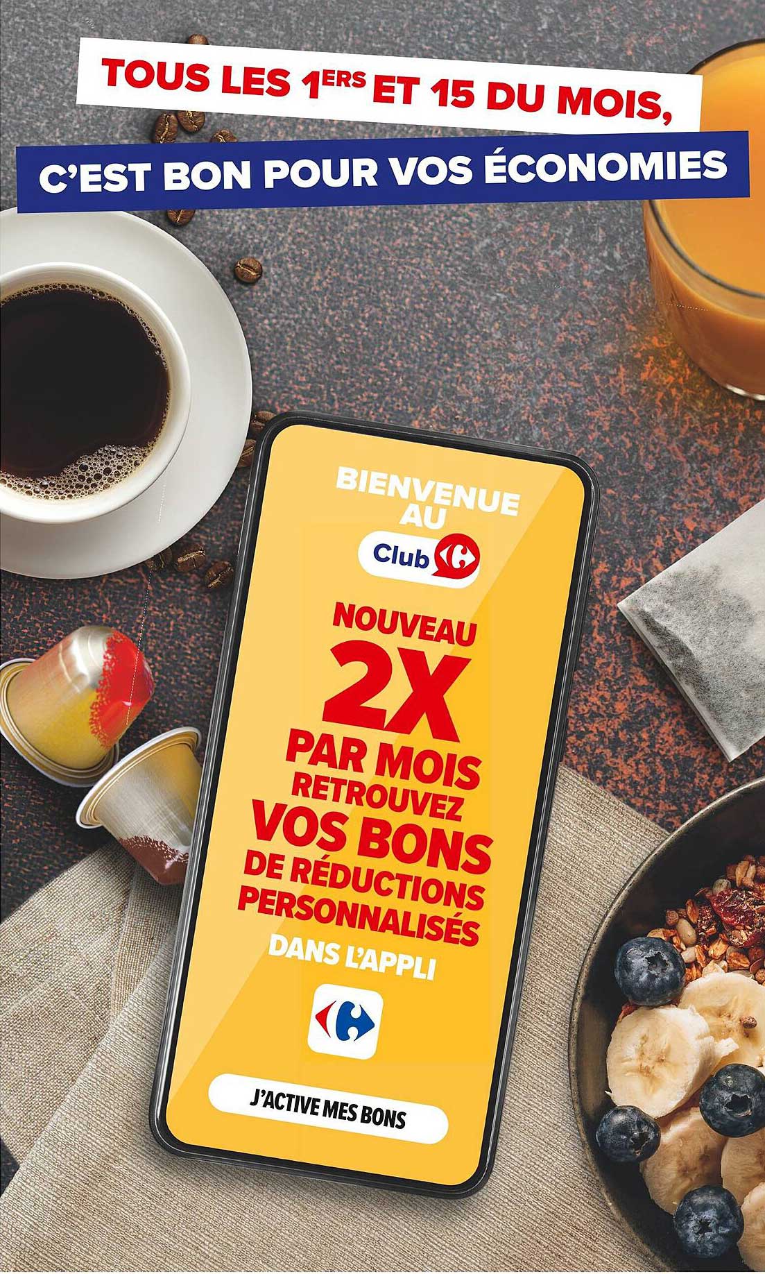 Tous les 1ers et 15 du mois, c’est bon pour vos économies