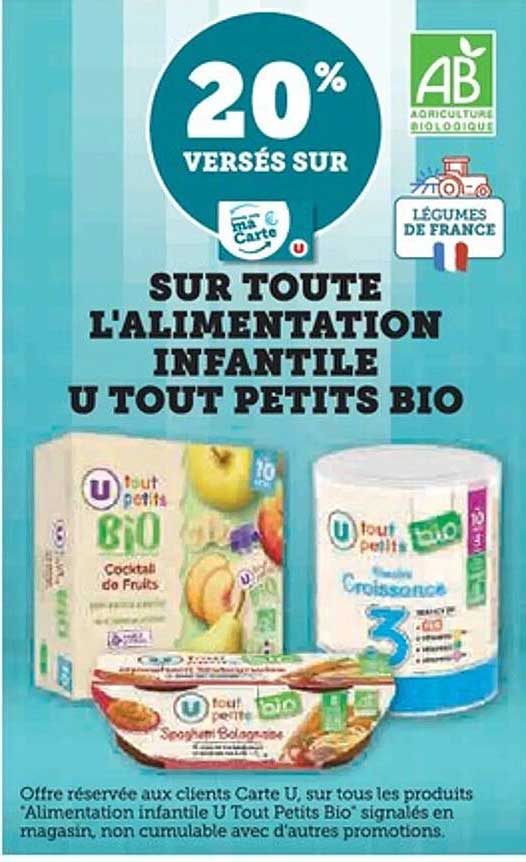 20% VERSÉS SUR TOUTE L'ALIMENTATION INFANTILE U TOUT PETITS BIO