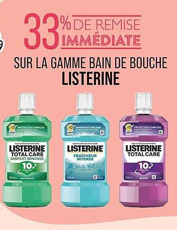 33% de remise immédiate sur la gamme bain de bouche LISTERINE