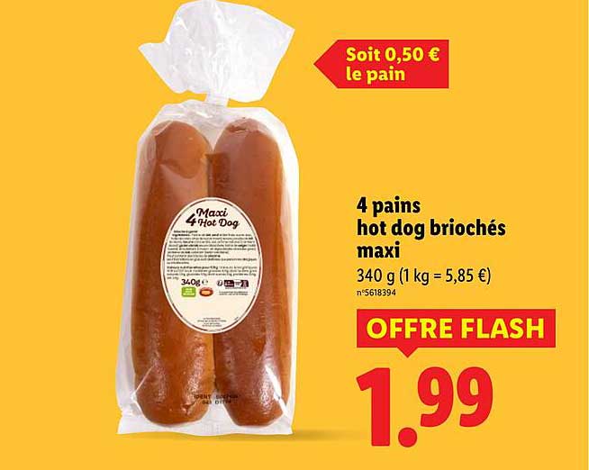 4 pains hot dog briochés maxi
